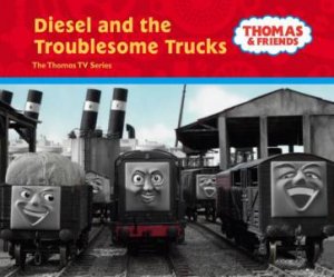 Thomas And Friends: Diesel & The Troublesome Trucks by Various