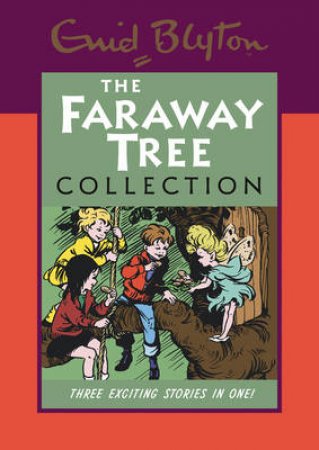 The Faraway Tree Collection by Enid Blyton