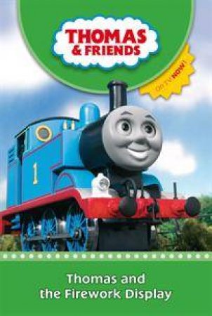 Thomas And Friends: Thomas And The Fireworks Display by Various