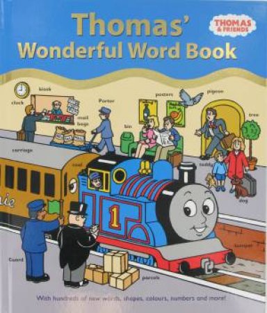 Thomas the Tank Engine: Thomas' Wonderful Word Book by Various