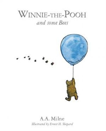 Winnie-The-Pooh And Some Bees (Book 01) by A.A. Milne