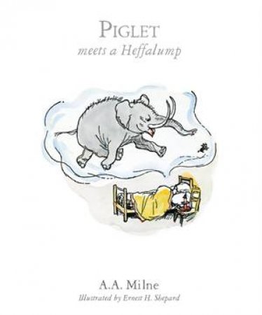 Piglet Meets Hefalump (Book 03) by A.A. Milne