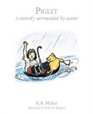Piglet Is Entirely Surrounded By Water Book 07