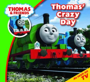 Thomas Story Time : Thomas' Crazy Day by Various