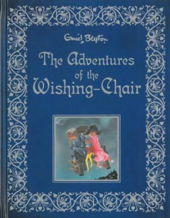 The Adventures of the Wishing Chair by Enid Blyton