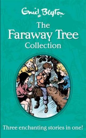 The Faraway Tree Collection by Enid Blyton