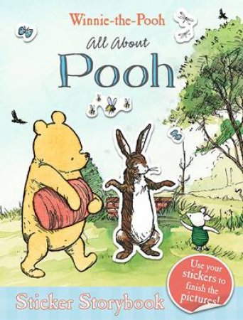 All About Pooh Sticker Storybook by Winnie The Pooh