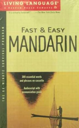 Living Language: Fast And Easy Mandarin - Book & Tape by Various