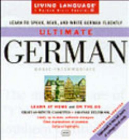 Living Language: Ultimate German -  Book & CD by Ingeborg Lasting & Heidi Singer