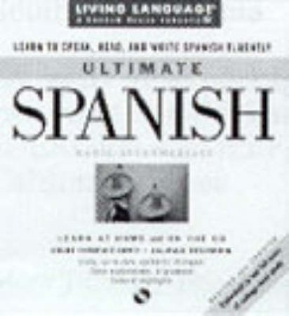 Living Language: Ultimate Spanish - Book & CD by Irwin Stern