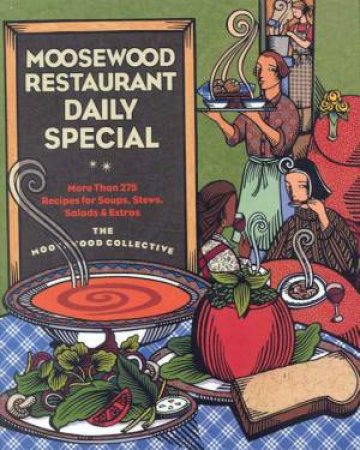 Moosewood Restaurant Daily Special by Various