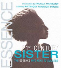 The 21st Century Sister The Essence Five Keys To Success