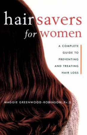 Hair Savers For Women by M Greenwood-Robinson