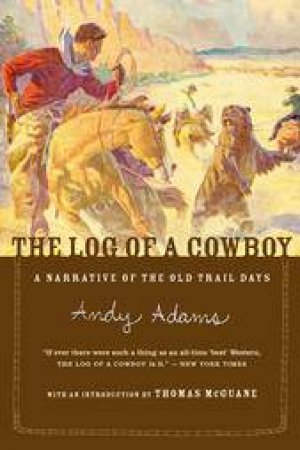 Log of a Cowboy by MCGUANE THOMAS