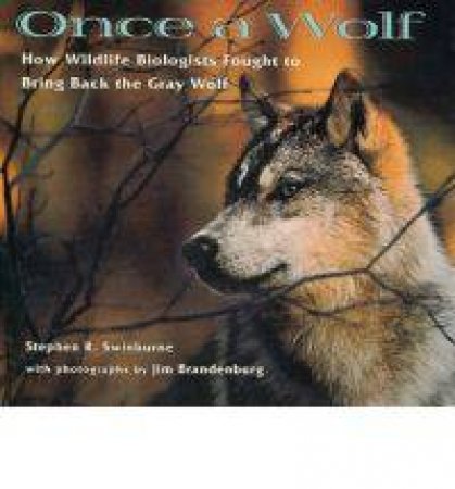 Once a Wolf by SWINBURNE STEPHEN