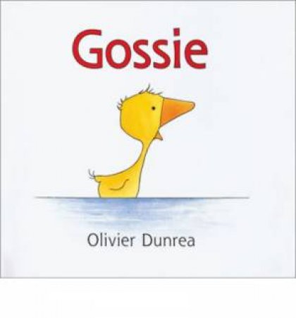 Gossie by DUNREA OLIVIER