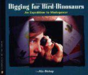 Digging for Bird Dinosaurs by BISHOP NIC