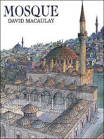 Mosque by MACAULAY DAVID