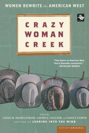 Crazy Woman Creek by COLLIER GAYDELL