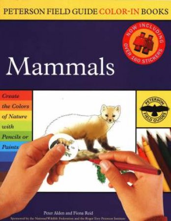 Peterson Field Guide Color-in Book: Mammals by REID FIONA