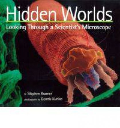 Hidden Worlds by KRAMER STEPHEN