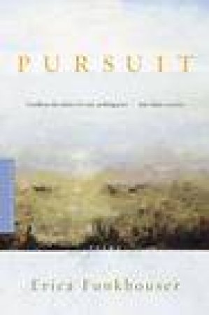 Pursuit by FUNKHOUSER ERICA