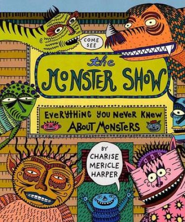 Monster Show by HARPER CHARISE