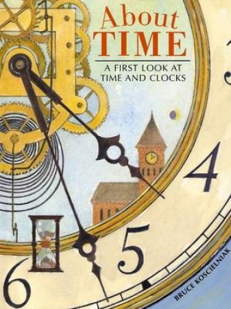 About Time by KOSCIELNIAK BRUCE