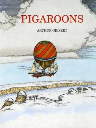 Pigaroons by GEISERT ARTHUR