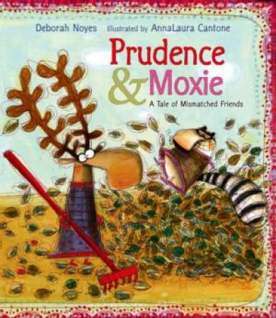 Prudence and Moxie by NOYES DEBORAH