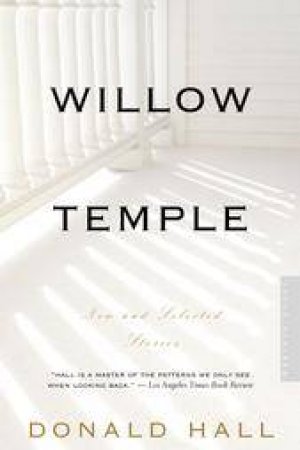 Willow Temple by HALL DONALD