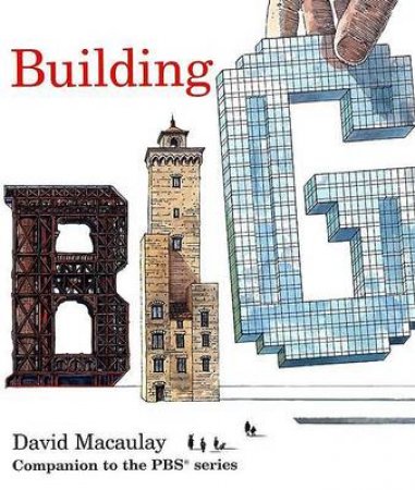 Building Big by MACAULAY DAVID