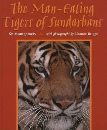 Man-eating Tigers of Sundarbans by MONTGOMERY SY