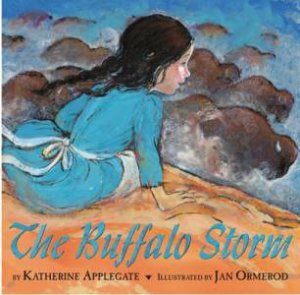 Buffalo Storm by APPLEGATE KATHERINE