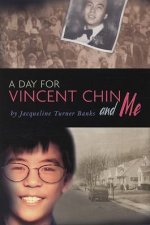 Day for Vincent Chin and Me