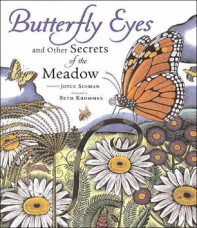 Butterfly Eyes and Other Secrets of the Meadow by KROMMES BETH