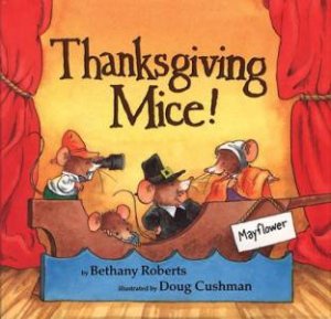 Thanksgiving Mice! by ROBERTS BETHANY