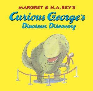 Curious George's Dinosaur Discovery by HINES ANNA