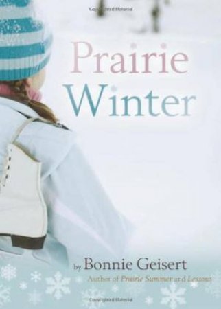 Prairie Winter by GEISERT BONNIE