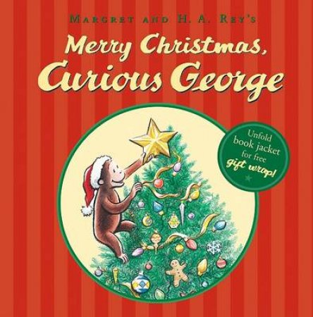 Merry Christmas, Curious George! by REY H.A.