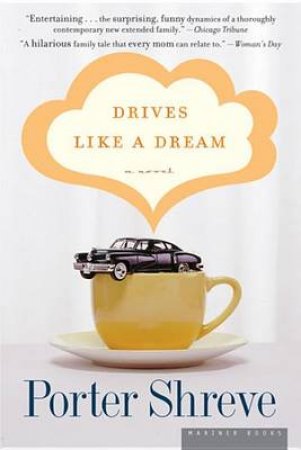 Drives Like a Dream by SHREVE PORTER