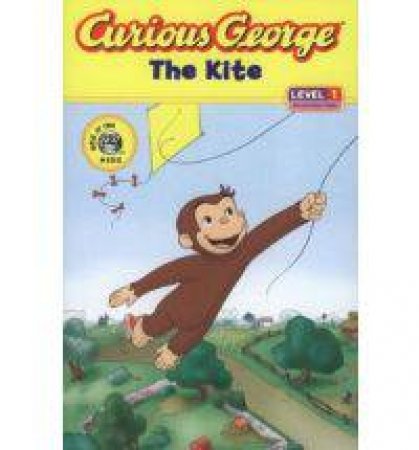 Curious George and the Kite by PEREZ MONICA