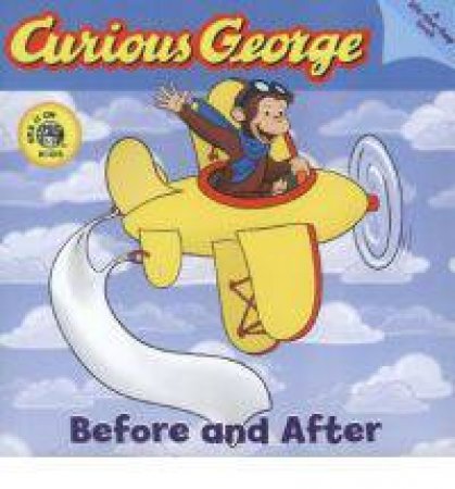 Curious George Before and After Board Book by REY H.A.