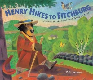 Henry Hikes to Fitchburg by JOHNSON D.B.