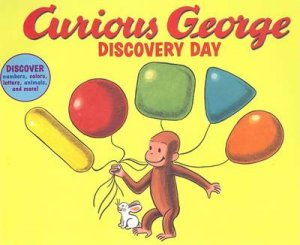 Curious George Discovery Day by HOUGHTON MIFFLIN COMPANY EDITORS OF