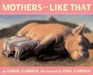 Mothers are Like That by CARRICK CAROL