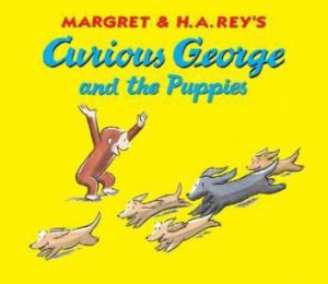 Curious George and the Puppies Lap Edition by REY H.A.