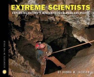 Extreme Scientists by JACKSON DONNA