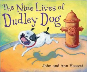 Nine Lives of Dudley Dog by HASSETT ANN