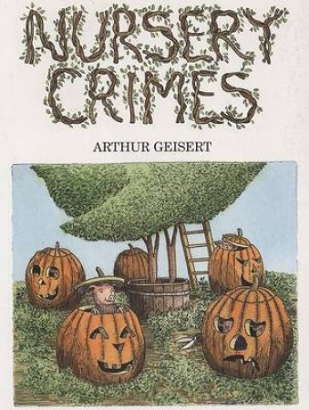 Nursery Crimes by GEISERT ARTHUR